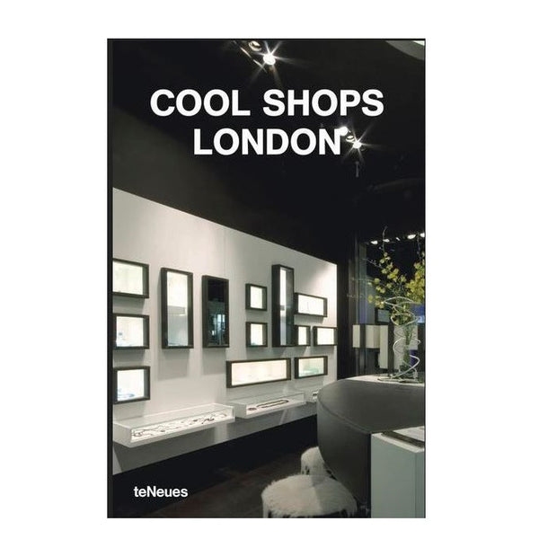 Cool Shops London - teNeues